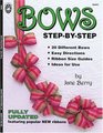 Bows StepByStep