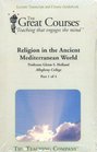 Religion in the Ancient Mediterranean World Lecture Transcript and Course Guidebook