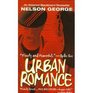 Urban Romance A Novel of New York in the 80s