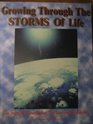 Growing Through Storms Life Volume 2
