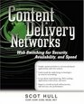 Content Delivery Networks Web Switching for Security Availability and Speed