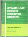 Ultimateload design of reinforced concrete A practical handbook
