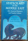 Statecraft in the Middle East Oil Historical Memory and Popular Culture