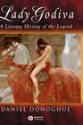 Lady Godiva The History of the Legend