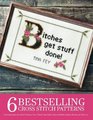 6 Bestselling Cross Stitch Patterns Volume 1 Featuring quotes by Gloria Steinem Coco Chanel Ayn Rand Chelsea Handler Emma Watson and Tina Fey