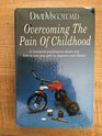 Overcoming the Pain of Childhood