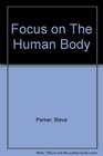 Focus on the Human Body