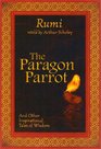 The Paragon Parrot: And Other Inspirational Tales of Wisdom