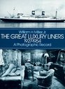 The Great Luxury Liners 19271954  A Photographic Record