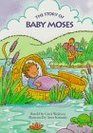 The Story Of Baby Moses