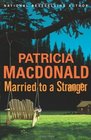 Married to a Stranger (Large Print)