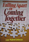 Falling Apart or Coming Together How You Can Experience the Faithfulness of God