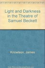 Light and Darkness in the Theatre of Samuel Beckett