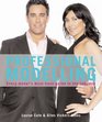 Professional Modelling Every Model's MustHave Guide to the Industry