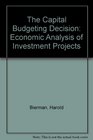 The Capital Budgeting Decision Economic Analysis of Investment Projects