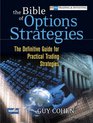 The Bible of Options Strategies : The Definitive Guide for Practical Trading Strategies