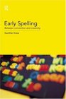Early Spelling From Creation to Creativity
