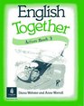 English Together Action Bk 3
