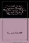 TwentiethCentury Furniture Materials Manufacture and Markets