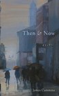 Then  Now Poems