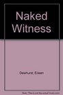 Naked Witness