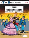 The Greenhorn The Bluecoats Vol 4