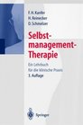 SelbstmanagementTherapie Ein Lehrbuch fr die klinische Praxis