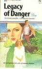 Legacy of Danger (Mystique Books, 76)