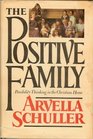 The Positive Family