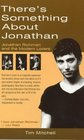 There's Something About Jonathan Jonathan Richman and the Modern Lovers