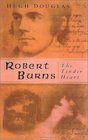 Robert Burns  The Tinder Heart