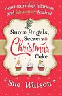 Snow Angels Secrets and Christmas Cake