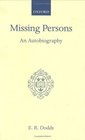 Missing Persons An Autobiography