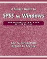 A Simple Guide to SPSS for Windows: Versions 8.0, 9.0, and 10.0