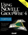 Using Novell Groupwise 4