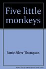 Five little monkeys Favorite rhymes  finger plays