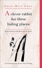 A Clever Rabbit Has Three Hiding Places Strategies for Life from Chinese Folk Wisdom