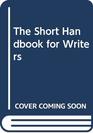 The Short Handbook for Writers