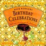 Birthday Celebrations: Surefire Recipes and Exciting Menus for a Flawless Party! (The Perfect Party)