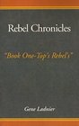 Rebel Chronicles Volume One