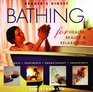 Bathing for Health, Beauty and Relaxation