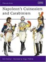 Napoleon's Cuirassiers  Carabiniers (Men-At-Arms Series, No 64)