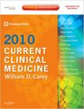 Current Clinical Medicine 2009 Expert Consult Premium Edition Enhanced Online Features and Print