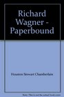 Richard Wagner  Paperbound