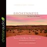 Brokenness The Heart God Revives