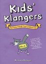 Kids' Klangers The Funny Things That Children Say