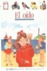 El Oido/ the Ear