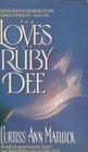 The Loves of Ruby Dee