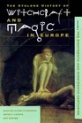 Witchcraft and Magic in Europe The Twentieth Century