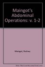 Maingot's Abdominal Operations Vols I and II